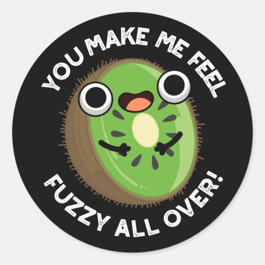 Sticker Rond Vous Me Faites Me Sentir Fuzzy Partout Sur Un Jeu  (Devant)