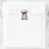 Sticker Rond Vous Mutter Funny Positif Chien Pun (Sac)