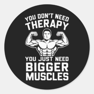 Sticker Rond Vous n'avez pas besoin de thérapie, vous avez just