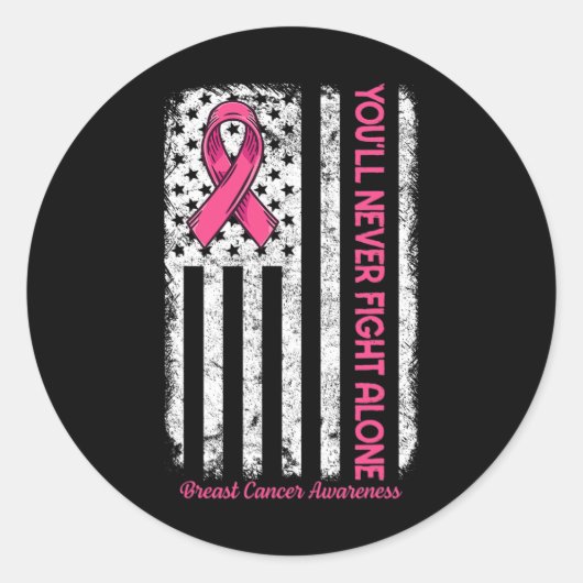 Sticker Rond Vous ne combattrez jamais seul Drapeau Pink Cancer (Devant)