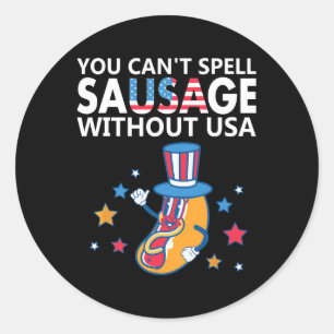 Sticker Rond Vous ne pouvez pas épeler la saucisse sans l'Améri