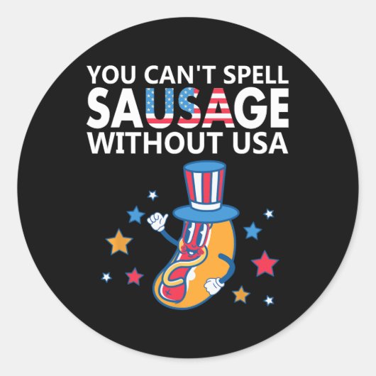 Sticker Rond Vous ne pouvez pas épeler la saucisse sans l'Améri (Devant)
