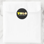 Sticker Rond Vous ne vivez qu'une fois YOLO (Sac)