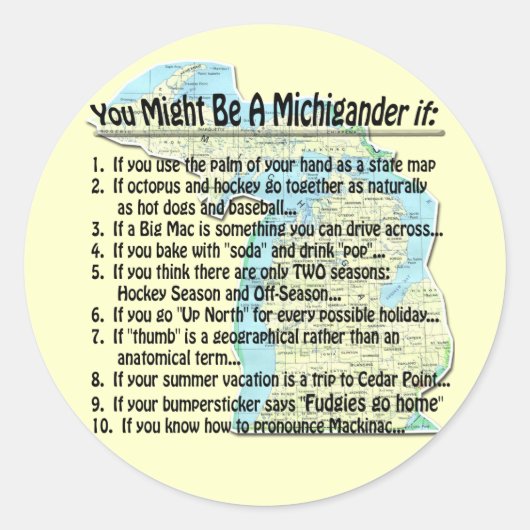 Sticker Rond Vous pourriez être un Michigander si : (Devant)