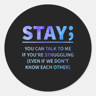 Sticker Rond Vous Pouvez Me Parler Si Vous Restez En Difficulté