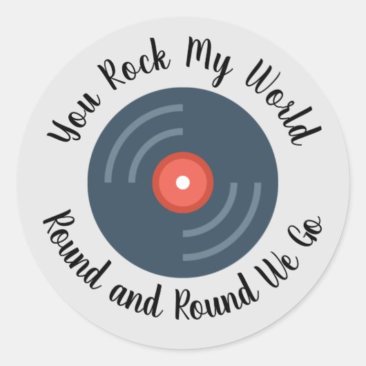 Sticker Rond Vous Rock My World Round and Round (Devant)