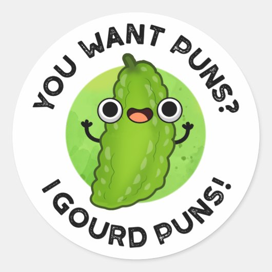 Sticker Rond Vous Voulez Puns I Gourd Puns Funny Veggie Pun (Devant)