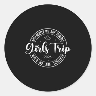 Sticker Rond Voyage de filles 2026 Week-end de vacances pour fe
