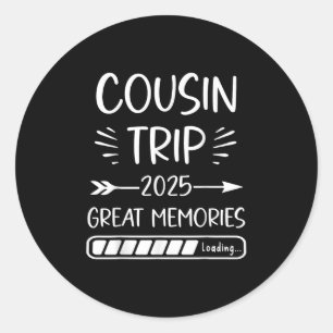 Sticker Rond Voyage d'équipage Cousin 2025 Semaine de réunion f
