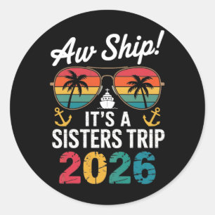 Sticker Rond Voyage en croisière des sœurs 2026 Voyage de vacan