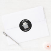Sticker Rond Waddle I Do without You Funny Penguin Pun Pun Dark (Enveloppe)