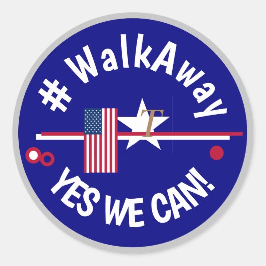 Sticker Rond #walkaway Oui nous pouvons ! (Devant)
