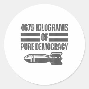 Sticker Rond War America Reality 4670 Kg Pure Démocratie