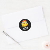 Sticker Rond Wat Da Cluck Funny Chicken Pun Dark BG (Enveloppe)