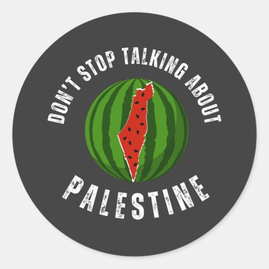 Sticker Rond Watermelon N'arrêtez pas de parler de Palestine (Devant)