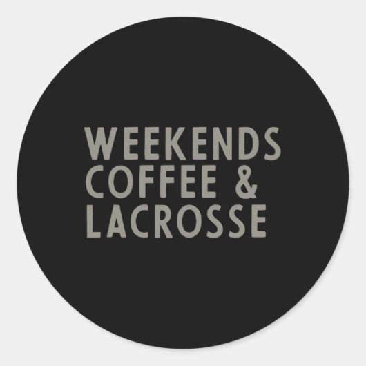 Sticker Rond Week-ends Café Et Lacrosse (Devant)