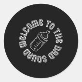 Sticker Rond Welcome To The Dad Squad New Dads First Time Fathe (Devant)
