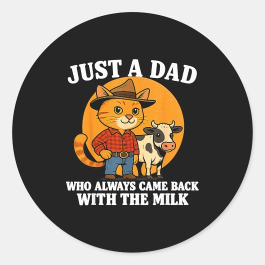 Sticker Rond Western Cowboy Cat Just A Dad Who Came Back With M (Devant)