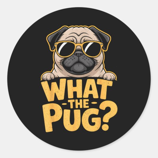 Sticker Rond What The Pug For Kids Boys Funny Dog Lover Pun (Devant)