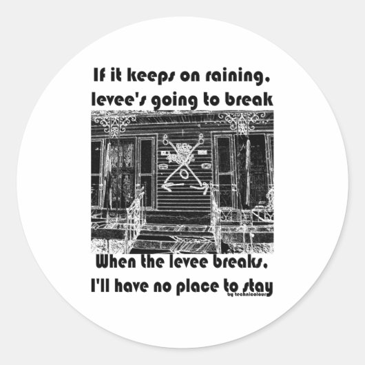 Sticker Rond When The Levee Breaks _1  (Devant)