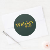 Sticker Rond Whiskey aide à drôles l'alcool dit whisky citation (Enveloppe)