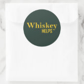 Sticker Rond Whiskey aide à drôles l'alcool dit whisky citation (Sac)