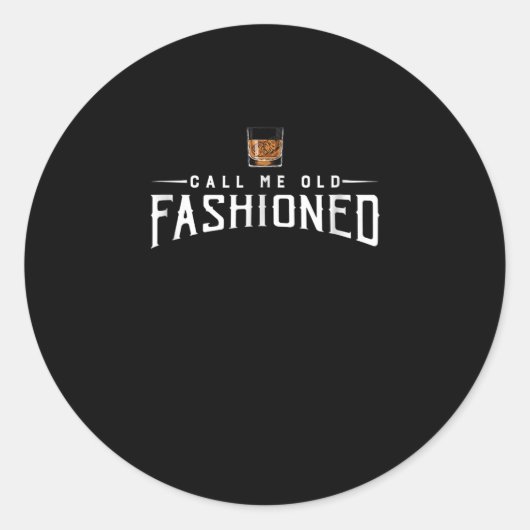 Sticker Rond Whiskey Calls Me Old Fashioned (Devant)
