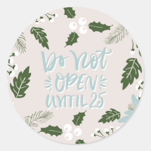 Sticker Rond White Holly Botanical Ne S'Ouvre Pas Avant Noël