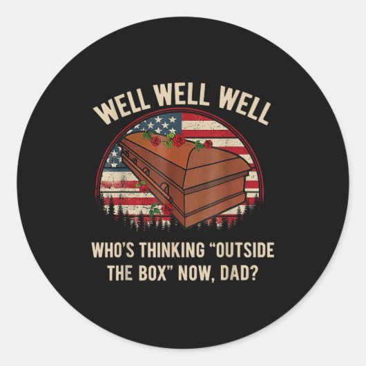 Sticker Rond Who's thinking outside the box dad  (Devant)