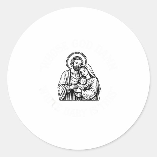 Sticker Rond Whose God White Baby Is This Funny Christmas (Devant)