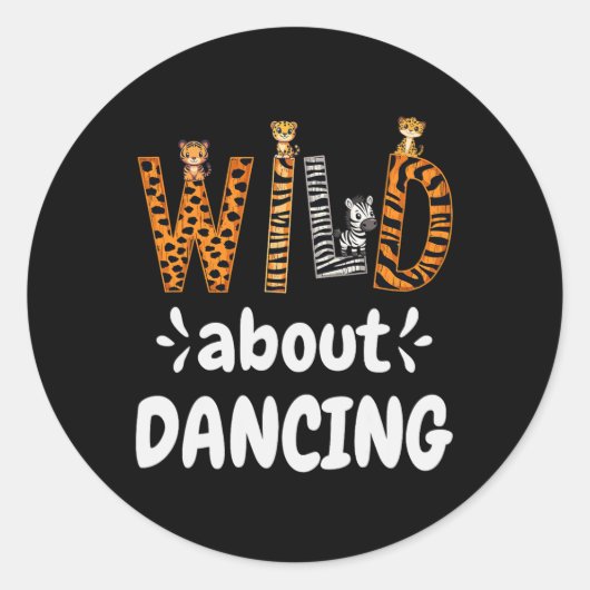 Sticker Rond Wild About Dancing (Devant)