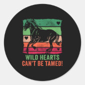 Sticker Rond Wild Hearts Can't Be Tamed! Equestrian And Horse R (Devant)