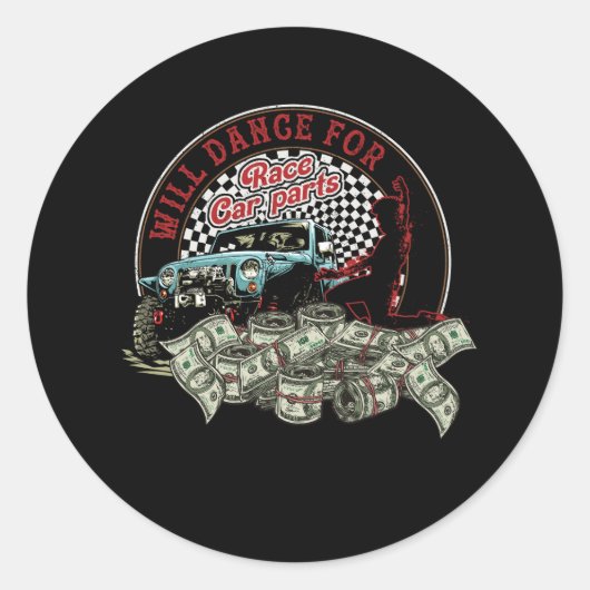 Sticker Rond Will Dance For Race Car Part Dirt Track Racing Sto (Devant)