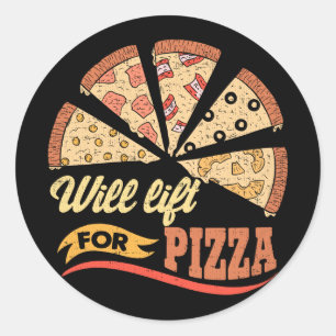 Sticker Rond Will Lift For Pizza - Drôle entraînement de nouvea