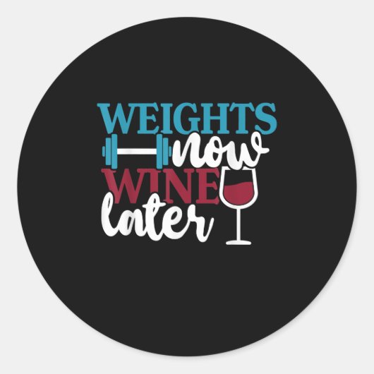 Sticker Rond Wine Later, Weightlifting Home Gym. (Devant)