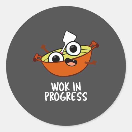 Sticker Rond Wok In Progress Funny Cooking Pun (Devant)