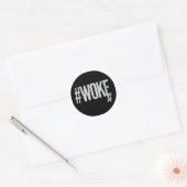Sticker Rond WOKE AF désorganisé Hashtag Type Justice (Enveloppe)