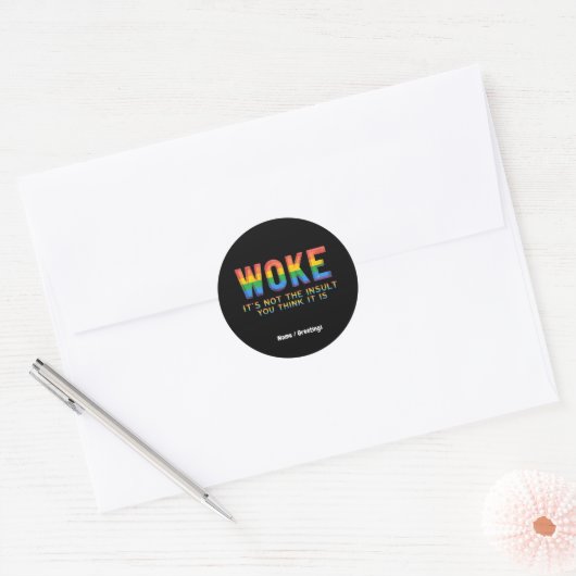 Sticker Rond Woke Ce n'est pas l'insulte que vous pensez que c' (Enveloppe)
