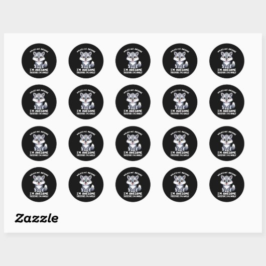 Sticker Rond Wolves Are Awesome Funny Wolf Gif Zookeeper  (Feuille)