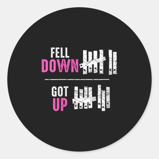 Sticker Rond Womens Fell Down Got Up Motivational Funny Sitive  (Devant)