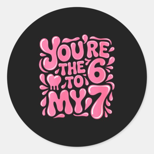 Sticker Rond Women's Funny Valentines Day 67 Meme Couples You'r (Devant)