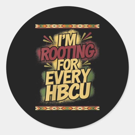 Sticker Rond Womens I'm Rooting For Every Hbcu - Rooting Suprt (Devant)