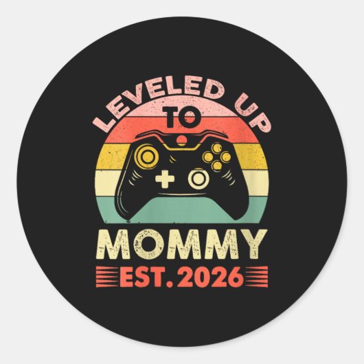Sticker Rond Womens Leveling Up To Mommy 2026 First Time Mom 20 (Devant)