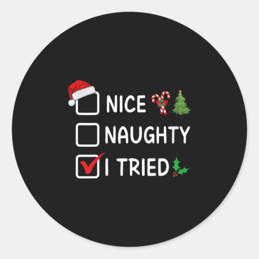 Sticker Rond Womens Nice Naughty I Tried Christmas List Santa H (Devant)