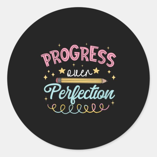 Sticker Rond Womens Progress Over Perfection Motivational Teach (Devant)