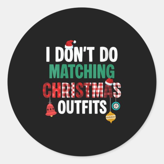 Sticker Rond Womens Santa Xmas Red Buffalo Plaid I Dont Do Matc (Devant)