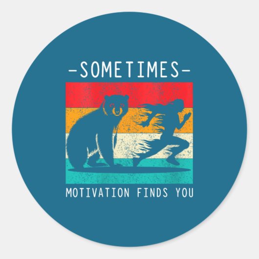 Sticker Rond Womens Sometimes Motivation Finds You Funny Quote  (Devant)