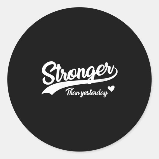 Sticker Rond Womens Stronger Than Yesterday Motivational Insrat (Devant)