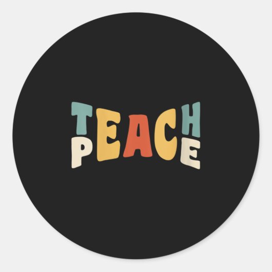 Sticker Rond Womens Teach Peace Retro Teacher Motivational Educ (Devant)