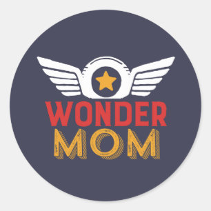 Sticker Rond Wonder Maman Fête des Mères Cadeau Favori Superher